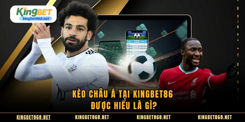 hinh-anh-keo-chau-a-kingbet86--ty-le-hap-dn-du-doan-chuan-xac-5220-0