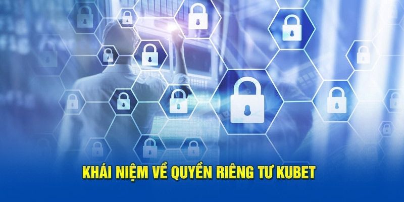 hinh-anh-quyen-rieng-tu-kubet-dam-bao-moi-truong-giai-tri-an-toan-2276-0